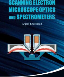 Scanning Electron Microscope Optics And Spectrometers eBook