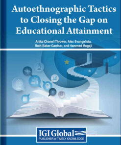 Autoethnographic Tactics to Closing the Gap on Educational Attainment eBook