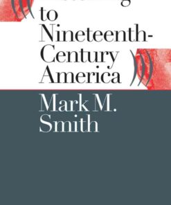 Listening to Nineteenth-Century America eBook
