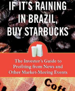 If It's Raining in Brazil, Buy Starbucks, 1st Edition eBook