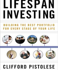 Lifespan Investing: Building the Best Portfolio for Every Stage of Your Life, 1st Edition eBook