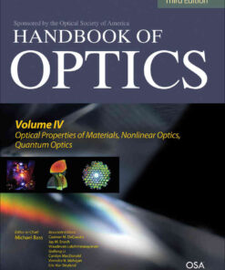 Handbook of Optics, Third Edition Volume IV: Optical Properties of Materials, Nonlinear Optics, Quantum Optics (set), Third Edition eBook