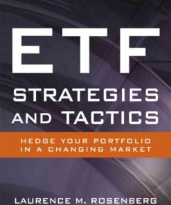ETF Strategies and Tactics: Hedge Your Portfolio in a Changing Market eBook