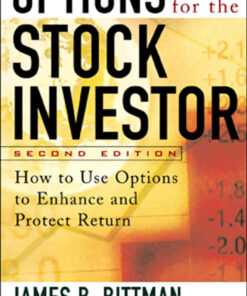 Options for the Stock Investor: How to Use Options to Enhance and Protect Returns eBook