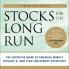 Stocks for the Long Run: The Definitive Guide to Financial Market Returns & Long-Term Investment Strategies eBook