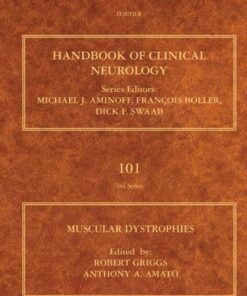 Muscular Dystrophies: Handbook of Clinical Neurology Vol.101 (Series Editors: Aminoff, Boller and Swaab) eBook