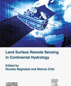Land Surface Remote Sensing in Continental Hydrology eBook