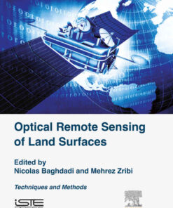 Optical Remote Sensing of Land Surface: Techniques and Methods eBook