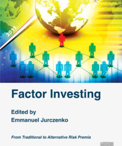 Factor Investing: From Traditional to Alternative Risk Premia eBook