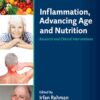 Inflammation, Advancing Age and Nutrition: Research and Clinical Interventions eBook