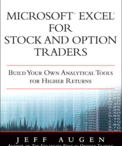 Microsoft Excel for Stock and Option Traders: Build Your Own Analytical Tools for Higher Returns, 1st Edition eBook