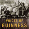 Voices of Guinness: An Oral History of the Park Royal Brewery eBook