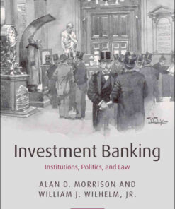 Investment Banking: Institutions, Politics, and Law eBook