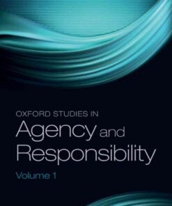 Oxford Studies in Agency and Responsibility, Volume 1 eBook