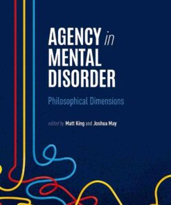 Agency in Mental Disorder: Philosophical Dimensions eBook