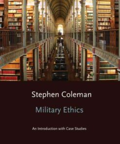 Military Ethics: An Introduction with Case Studies eBook