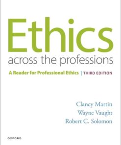 Ethics Across the Professions: A Reader for Professional Ethics, 3rd Edition eBook