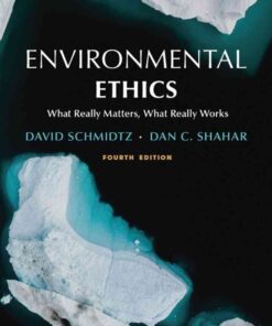 Environmental Ethics: What Really Matters, What Really Works, 4th Edition eBook