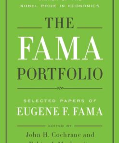 The Fama Portfolio: Selected Papers of Eugene F. Fama eBook