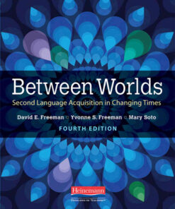 Between Worlds: Second Language Acquisition in Changing Times, 4th Edition eBook
