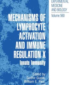 Mechanisms of Lymphocyte Activation and Immune Regulation X: Innate Immunity, 1st Edition eBook