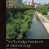 The Routledge Handbook of Urban Ecology, 2nd Edition eBook