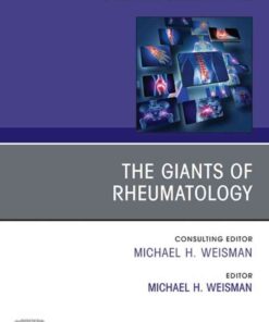 The Giants of Rheumatology, An Issue of Rheumatic Disease Clinics of North America, 1st Edition eBook