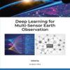 Deep Learning for Multi-Sensor Earth Observation eBook