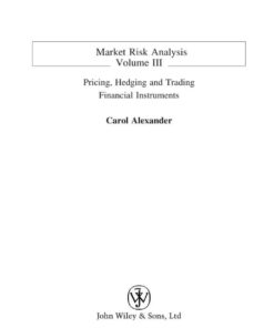 Market Risk Analysis, Pricing, Hedging and Trading Financial Instruments: Pricing, Hedging and Trading Financial Instruments, 1st Edition eBook
