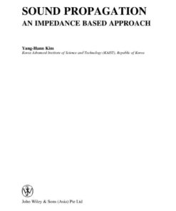 Sound Propagation: An Impedance Based Approach: An Impedance Based Approach eBook