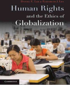 Human Rights and the Ethics of Globalization, 1st Edition eBook