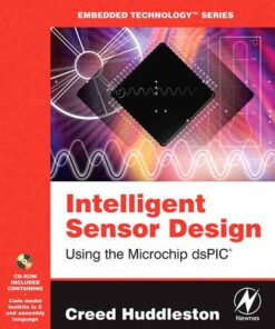 Intelligent Sensor Design Using the Microchip dsPIC eBook