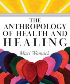The Anthropology of Health and Healing eBook