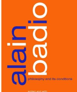 Alain Badiou: Philosophy and Its Conditions eBook