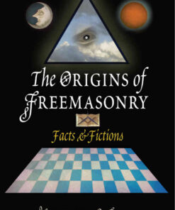 The Origins of Freemasonry: Facts and Fictions eBook