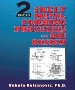 Sheet Metal Forming Processes and Die Design, 2nd Edition eBook
