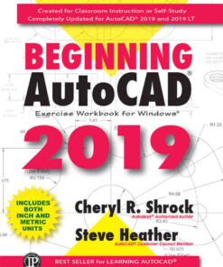 Beginning AutoCAD® 2019 Exercise Workbook eBook