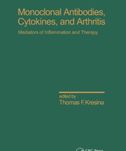 Monoclonal Antibodies: Cytokines and Arthritis, Mediators of Inflammation and Therapy, 1st Edition eBook