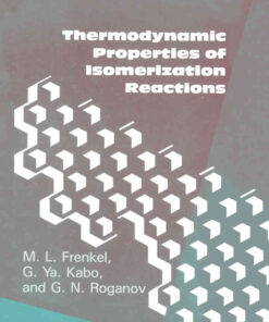 Thermodynamic Properties Of Isomerization Reactions, 1st Edition eBook