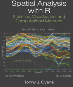 Spatial Analysis with R: Statistics, Visualization, and Computational Methods, 2nd Edition eBook
