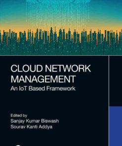 Cloud Network Management: An IoT Based Framework, 1st Edition eBook