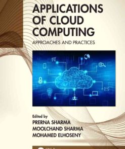 Applications of Cloud Computing: Approaches and Practices, 1st Edition eBook