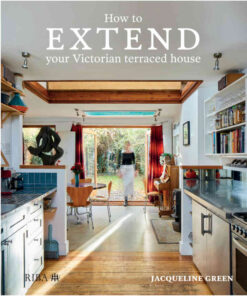 How to Extend Your Victorian Terraced House, 1st Edition eBook