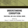 Understanding Corruption: Traditional and Legal Rational Norms, 1st Edition eBook