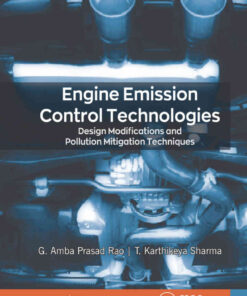 Engine Emission Control Technologies: Design Modifications and Pollution Mitigation Techniques, 1st Edition eBook