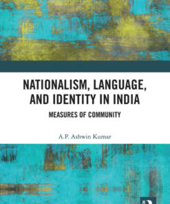 Nationalism, Language, and Identity in India: Measures of Community, 1st Edition eBook