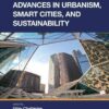 Advances in Urbanism, Smart Cities, and Sustainability, 1st Edition eBook