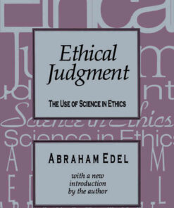 Ethical Judgment: The Use of Science in Ethics, 2nd Edition eBook