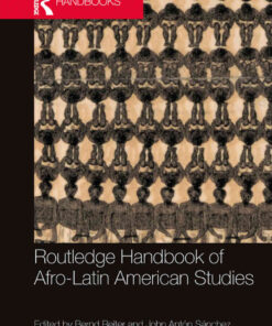 Routledge Handbook of Afro-Latin American Studies, 1st Edition eBook