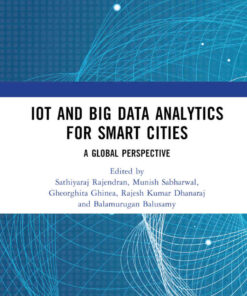 IoT and Big Data Analytics for Smart Cities: A Global Perspective, 1st Edition eBook